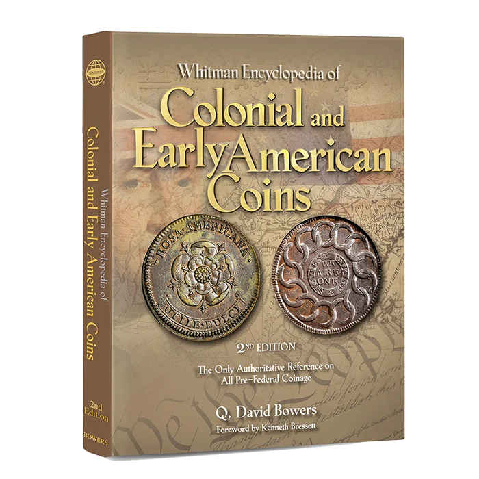 Whitman Encyclopedia of Colonial and Early American Coins 2nd Ed