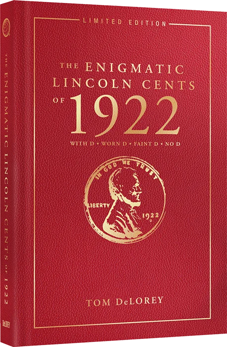 The Enigmatic Lincoln Cents of 1922, Limited Edition (Hardcover)