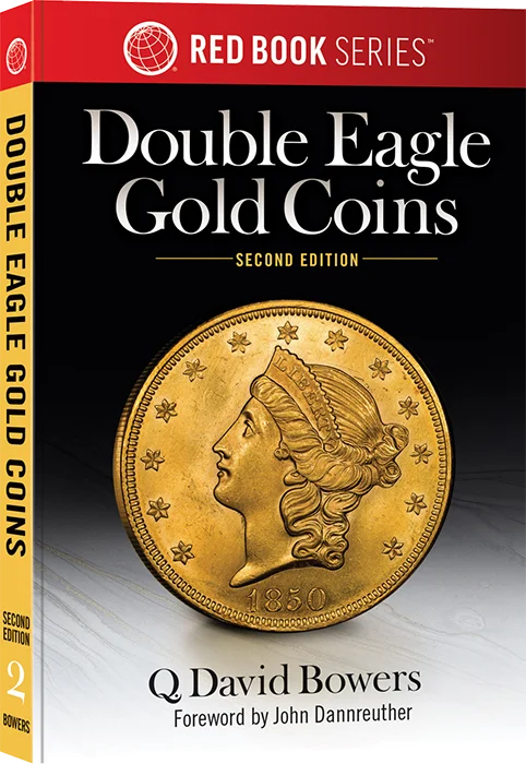 Double Eagle Gold Coins, 2nd Edition