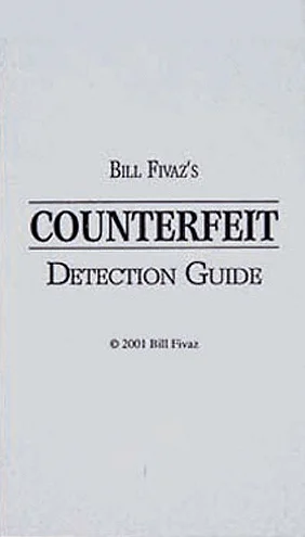 Bill Fivaz's Counterfeit Detection Guide