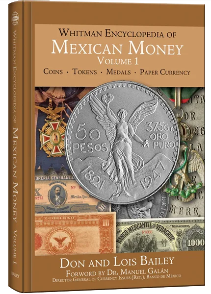 Whitman Encyclopedia of Mexican Money Vol 1