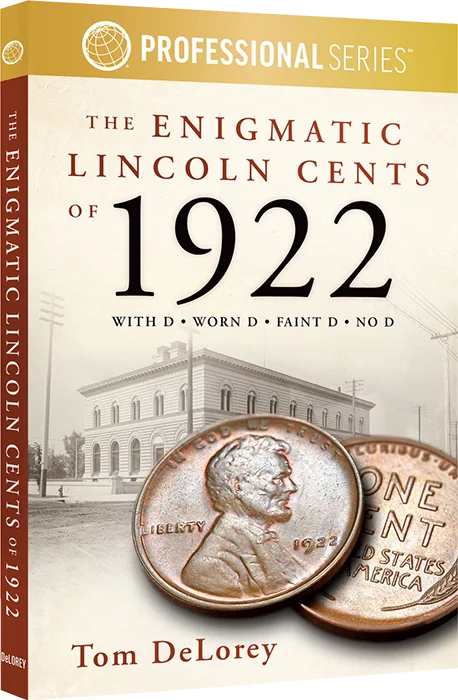 The Enigmatic Lincoln Cents of 1922 (Softcover)