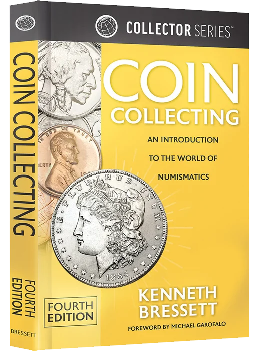 Coin Collecting: An Introduction To The World of Numismatics